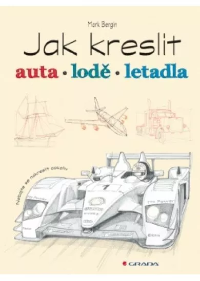 Jak kreslit auta, lodě, letadla