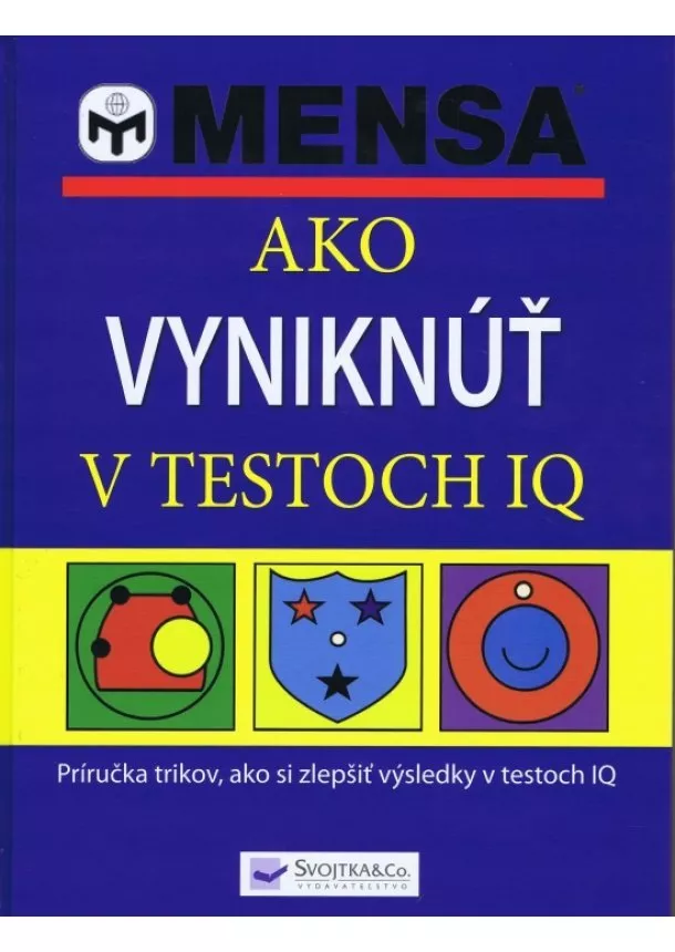 autor neuvedený - Mensa - Ako vyniknúť v testoch IQ