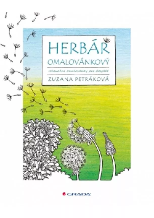 Zuzana Petráková - Herbář omalovánkový - Relaxační omalovánky pro dospělé