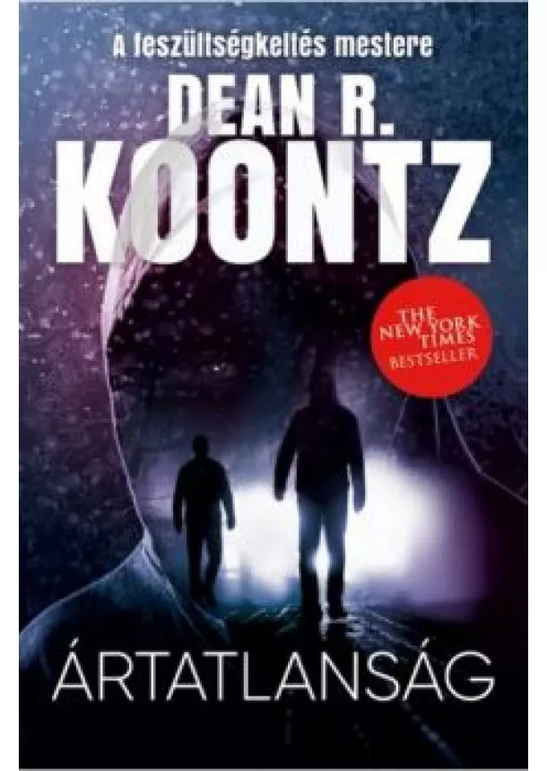 DEAN R. KOONTZ - ÁRTATLANSÁG