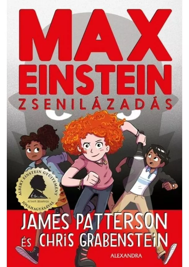 James Patterson - Max Einstein - Zsenilázadás