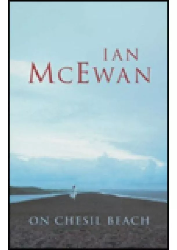 Ian McEwan - On Chesil Beach