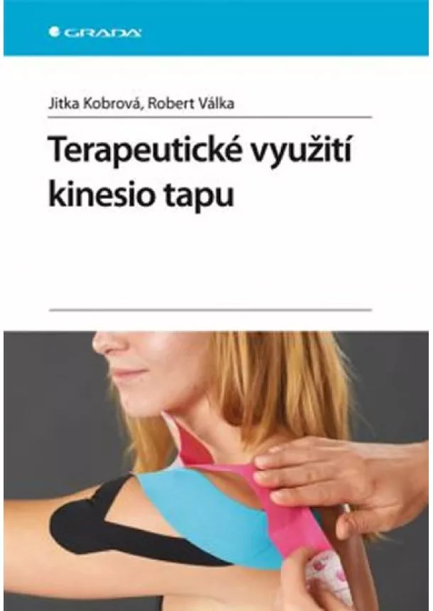 Kobrová Jitka, Válka Robert - Terapeutické využití kinesio tapu