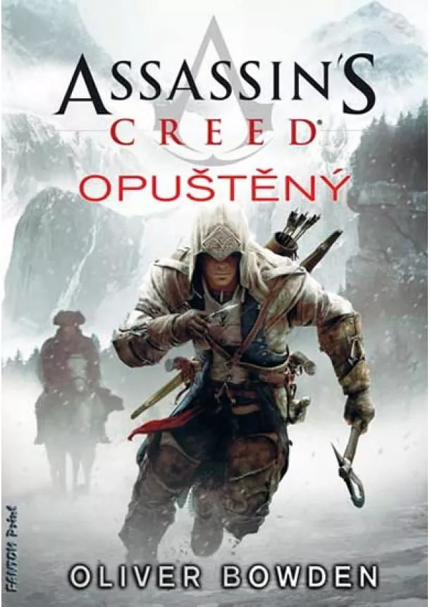 Oliver Bowden - Assassin´s Creed 5: Opuštěný