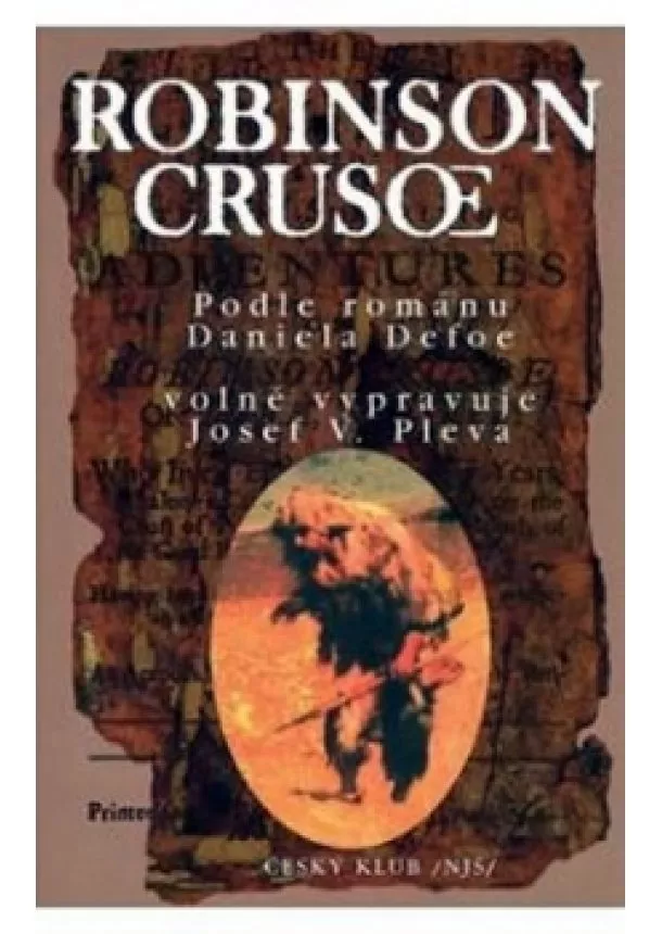 Josef Věromír Pleva - Robinson Crusoe