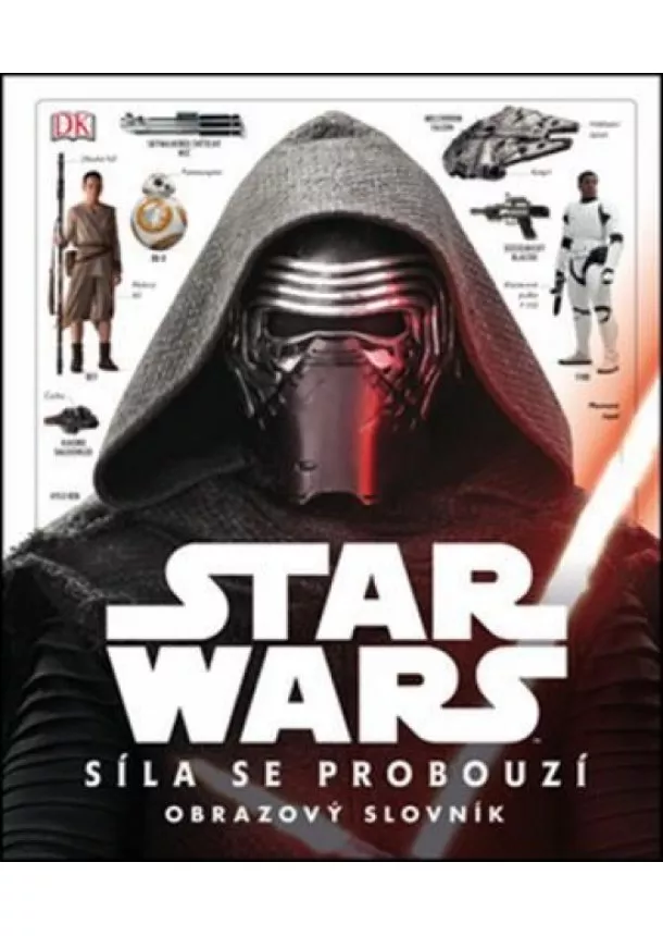 Pablo Hidalgo - Star Wars - Síla se probouzí - Obrazový slovník