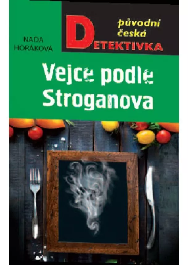 Naďa Horáková - Vejce podle Stroganova