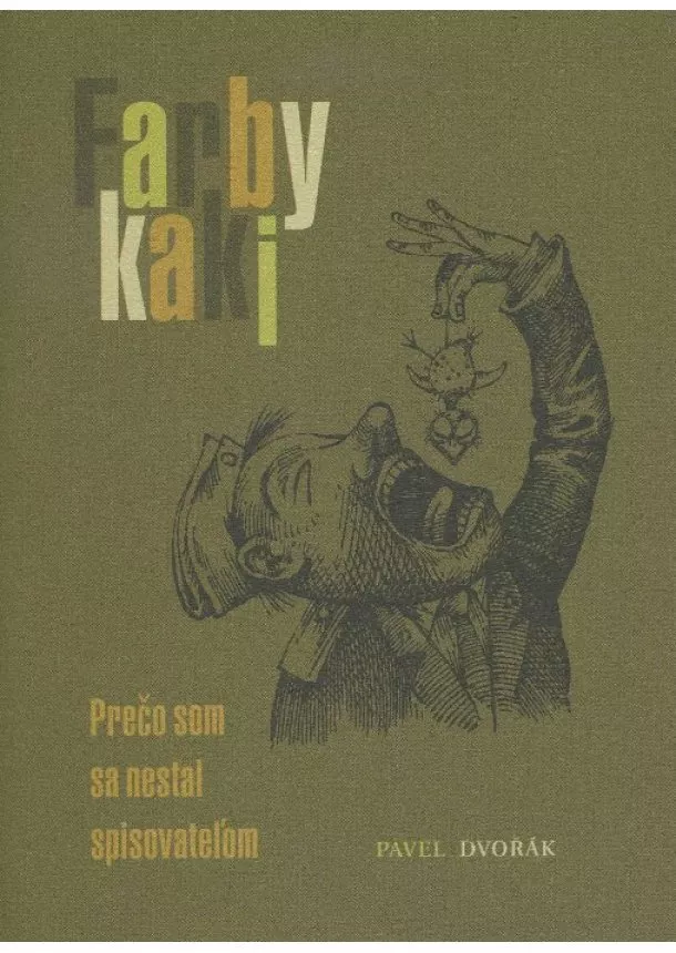 Pavel Dvořák - Farby kaki