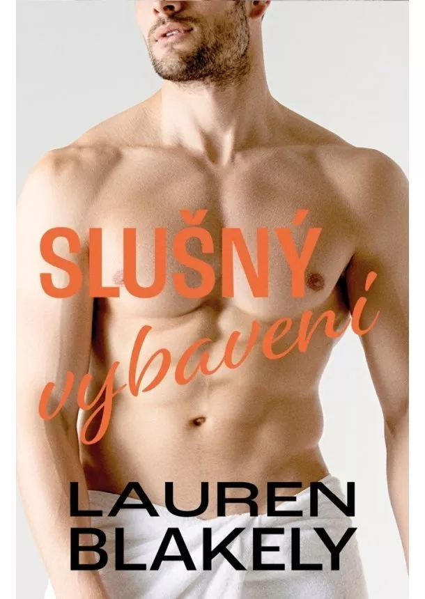 Lauren Blakely  - Slušný vybavení