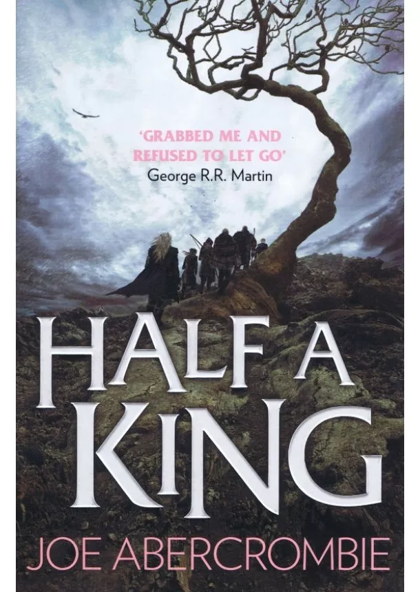 Joe Abercrombie - Half a King