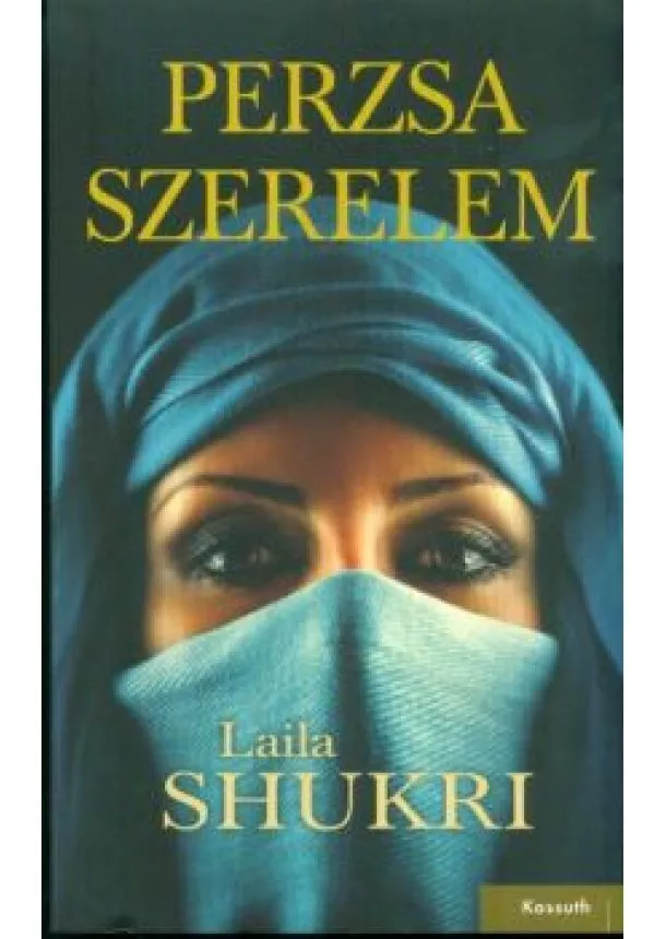 Laila Shukri - Perzsa szerelem