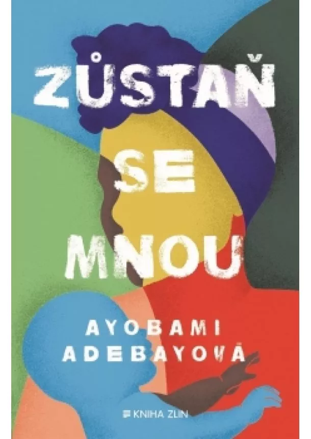 Ayobami Adebayo - Zůstaň se mnou