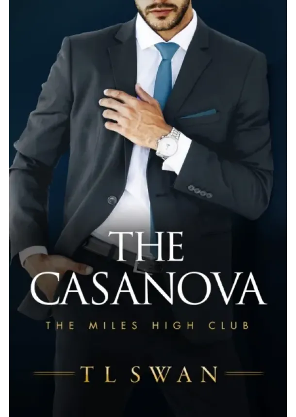 T L Swan - The Casanova