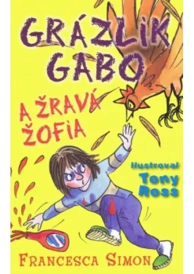 Grázlik Gabo a Žravá Žofia