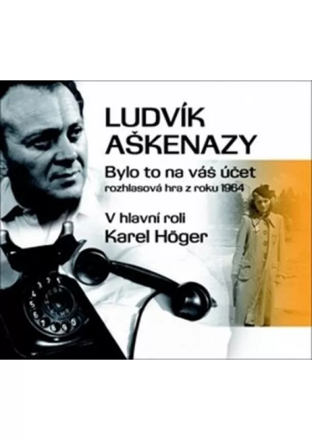 Ludvík Aškenazy - Bylo to na váš účet [Audio na CD]