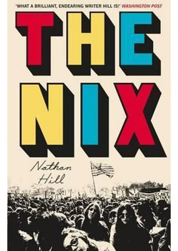 Nathan Hill - The Nix