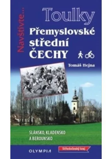 Toulky Přemyslovské střední Čechy - Pěšk