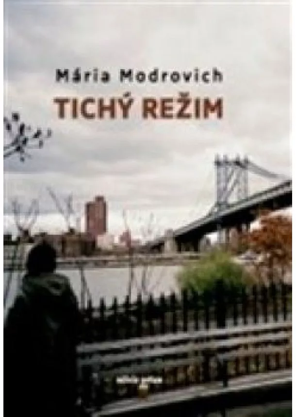 Mária Modrovich - Tichý režim