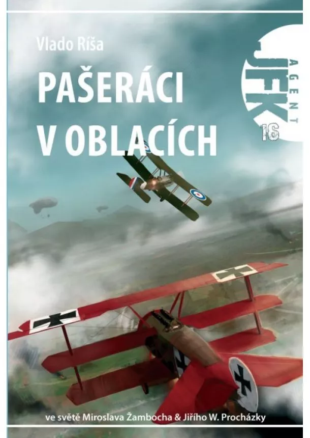 Vlado Ríša  - JFK 016 - Pašeráci v oblacích