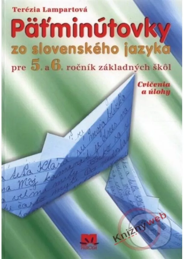 Terézia Lampartová - Päťminútovky zo slovenského jazyka pre 5. a 6. ročník základných škôl