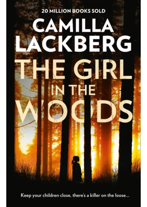 Camilla Läckberg - The Girl In The Woods