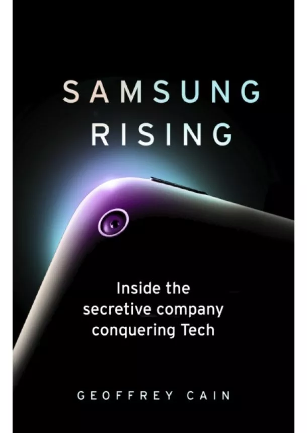 Geoffrey Cain - Samsung Rising