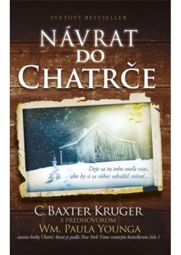 Kruger ,WM.Paul Young C.Baxter - Návrat do Chatrče