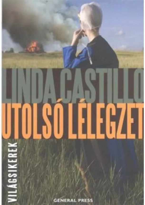 Linda Castillo - UTOLSÓ LÉLEGZET /VILÁGSIKEREK