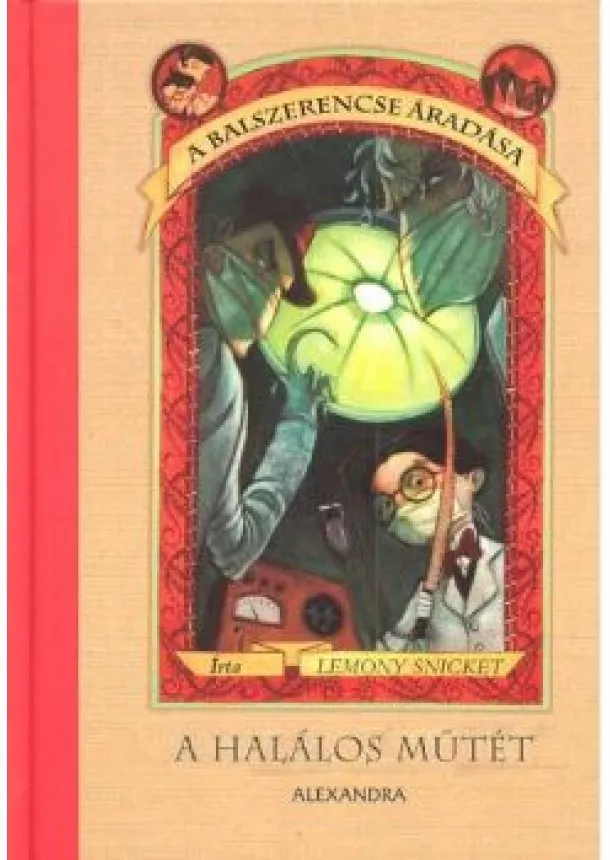 LEMONY SNICKET - A HALÁLOS MŰTÉT