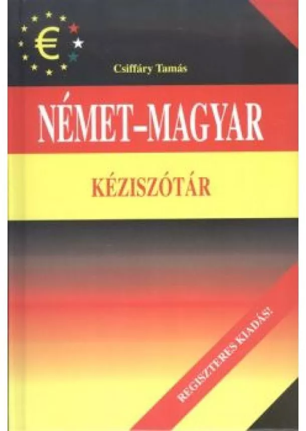 CSIFFÁRY TAMÁS - NÉMET-MAGYAR KÉZISZÓTÁR