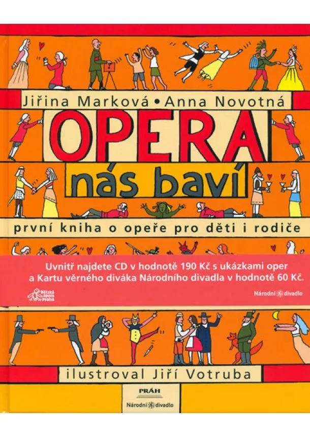 Anna Marková  - Opera nás baví - první kniha o opeře