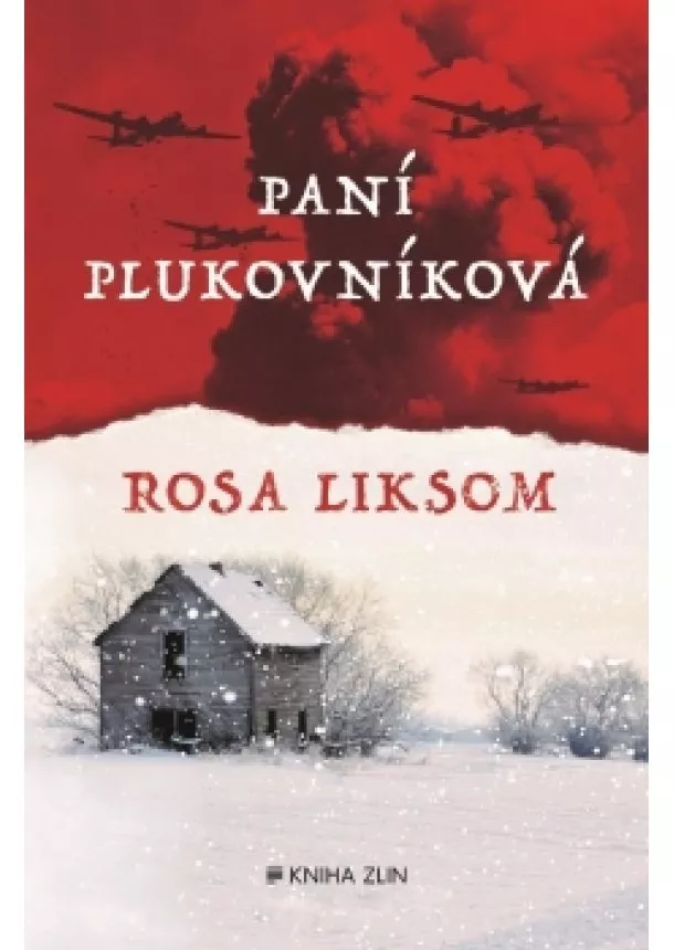 Rosa Liksom - Paní plukovníková