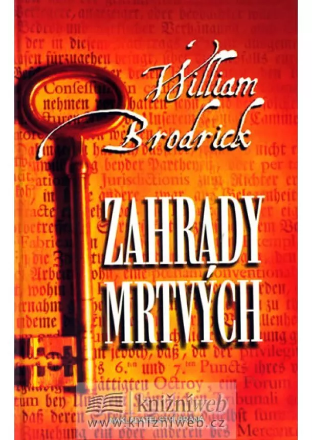 William Brodrick - Zahrady mrtvých