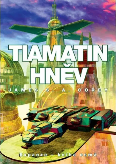 Tiamatin hněv - Expanze - kniha osmá