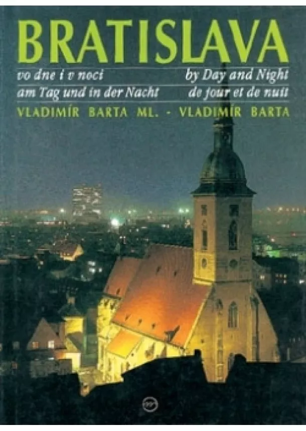 Vladimír Barta , Vladimír Bárta, Lýdia Slabá - Bratislava vo dne v noci