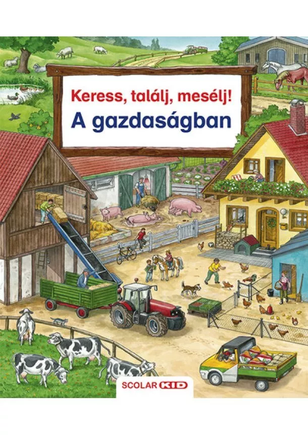 Susanne Gernhauser - Keress, találj, mesélj! - A gazdaságban