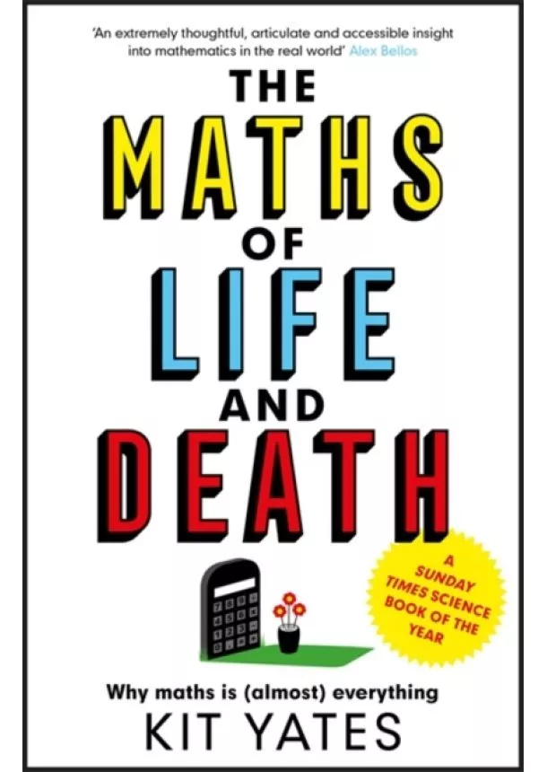 Kit Yates - The Maths of Life and Death