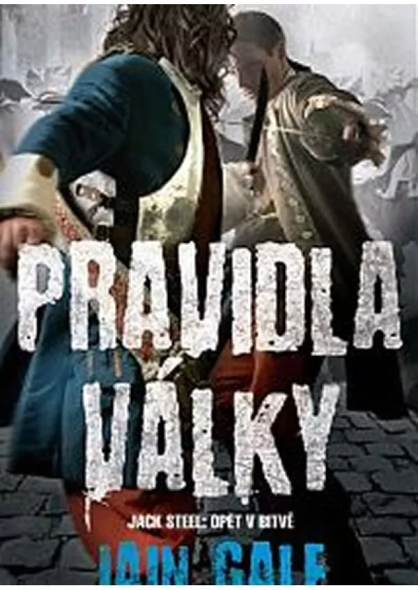 Iain Gale - Pravidla války