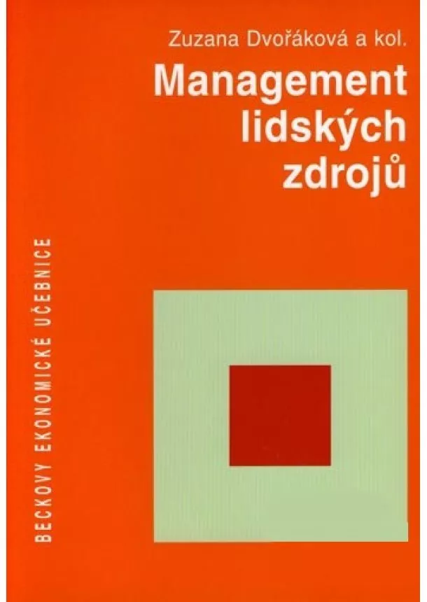 Zuzana Dvořáková, Kolektív - Management lidských zdrojů