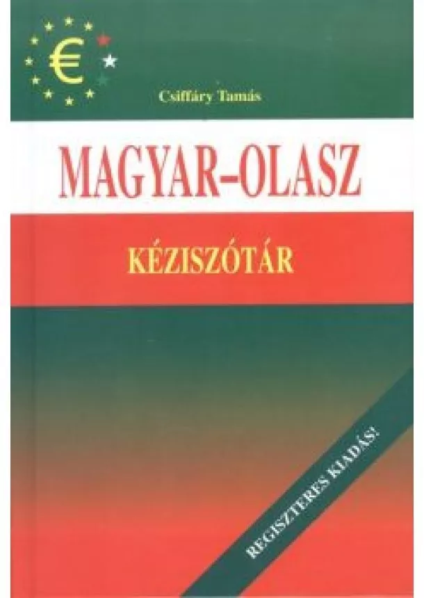 CSIFFÁRY TAMÁS - MAGYAR-OLASZ KÉZISZÓTÁR