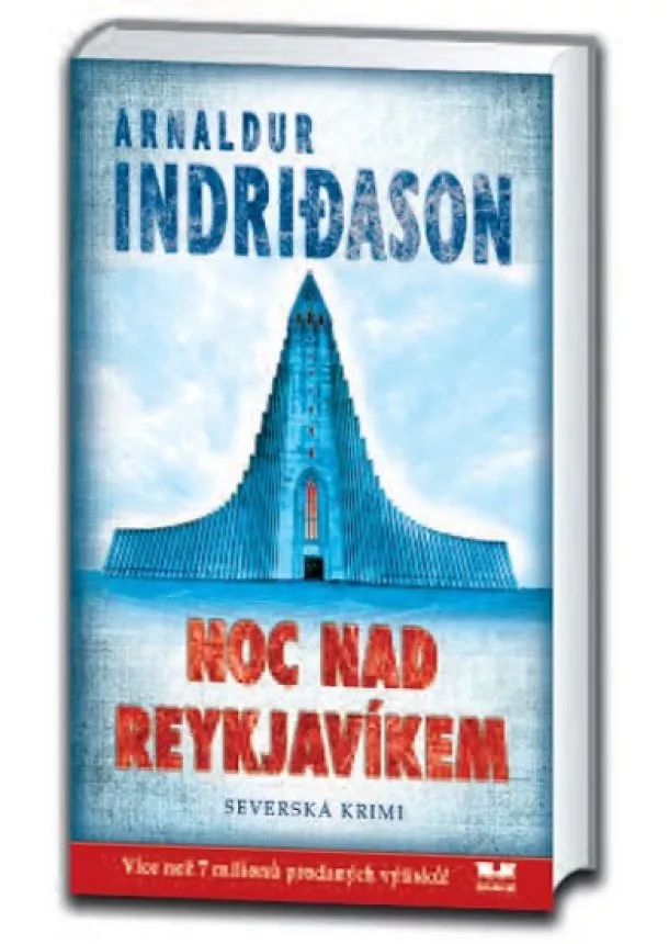 Arnaldur Indridason - Noc nad Reykjavíkem - Severská krimi