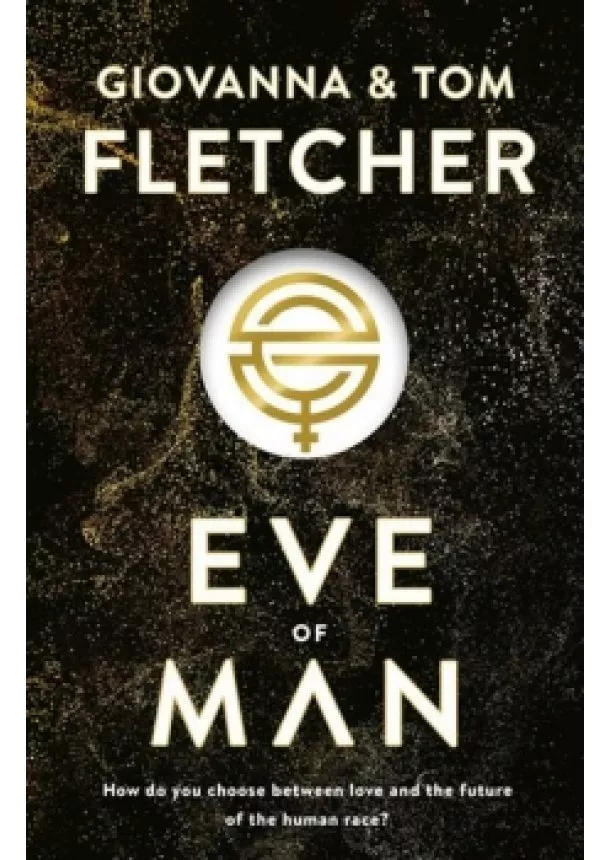 Tom Fletcher, Giovanna Fletcher - Eve of Man