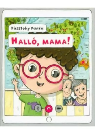 Halló, mama!