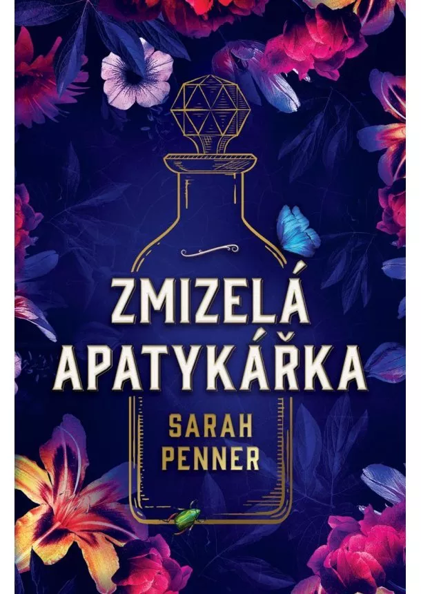 Sarah Penner - Zmizelá apatykářka