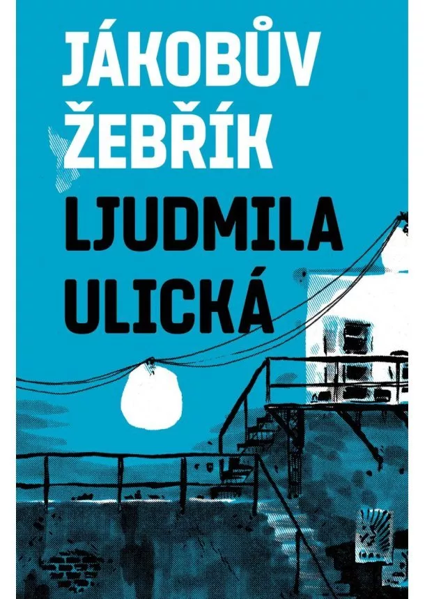 Ljudmila Ulická  - Jákobův žebřík