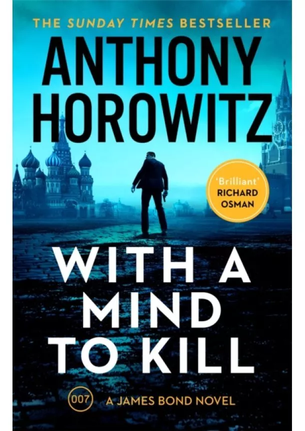 Anthony Horowitz - With a Mind to Kill