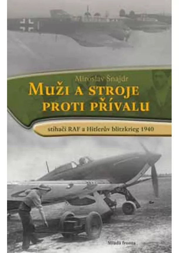 Miroslav Šnajdr - Muži a stroje proti přívalu