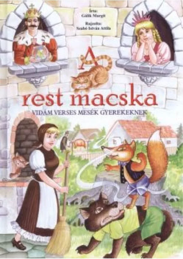 Gálik Margit - A REST MACSKA /VIDÁM VERSES MESÉK GYEREKEKNEK