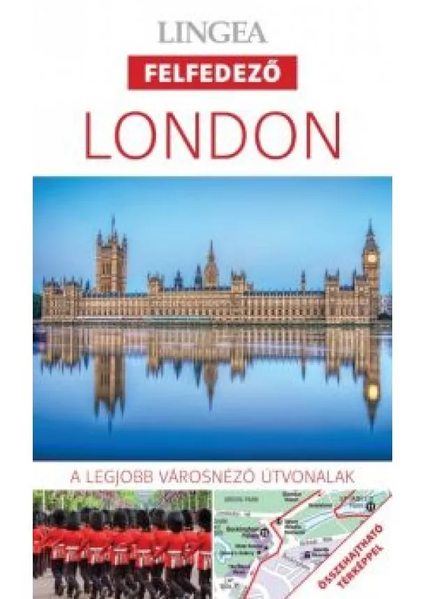 Utikönyv és térkép - London - Lingea felfedező /A legjobb városnéző útvonalak összehajtható térképpel