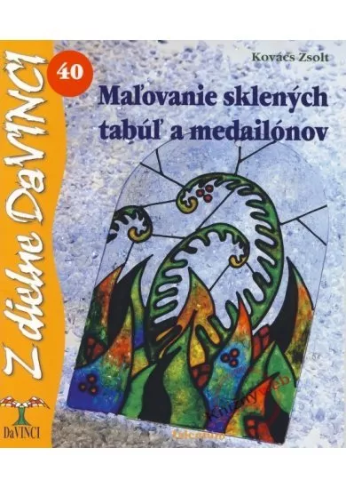 Maľovanie sklených tabúľ a medailónov – DaVINCI 40